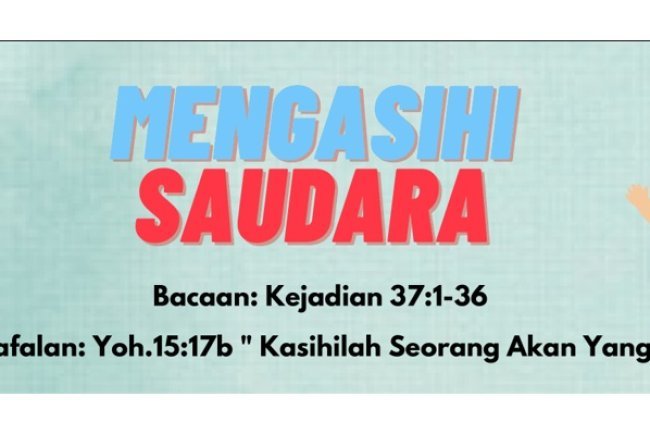 Mengasihi Saudara